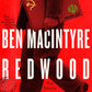Redwood : The Untold Story of the Cold War's Most Extraordinary Spy-9780241754801
