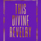 This Divine Revelry-9780241797853