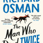 The Man Who Died Twice : (The Thursday Murder Club 2)-9780241988244