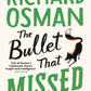 The Bullet That Missed : (The Thursday Murder Club 3)-9780241992388