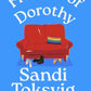 Friends of Dorothy : The funny and brilliant new novel from the star of QI - an instant Sunday Times bestseller-9780349018997