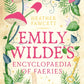 Emily Wilde's Encyclopaedia of Faeries : the cosy and heart-warming Sunday Times Bestseller-9780356519142