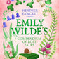 Emily Wilde's Compendium of Lost Tales : the enchanting and romantic magical academia phenomenon!-9780356519227