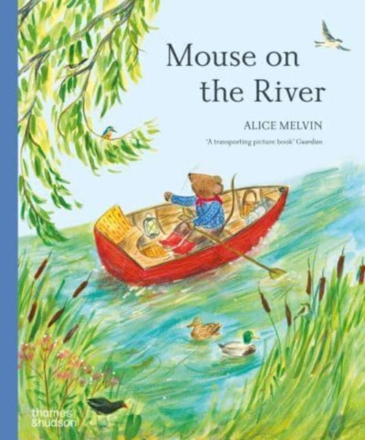 Mouse on the River : A journey through nature-9780500660362
