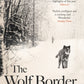 The Wolf Border : 'A writer of show-stopping genius.' Guardian-9780571258130