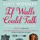 If Walls Could Talk : An intimate history of the home-9780571259540