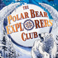 The Polar Bear Explorers' Club-9780571332540