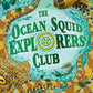 The Ocean Squid Explorers' Club-9780571359714