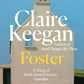 Foster : by the Booker-shortlisted author of Small Things Like These-9780571379149