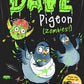 Dave Pigeon (Zombies!)-9780571380213