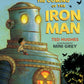 The Coming of the Iron Man : The classic children's story as you've never seen it before-9780571382736