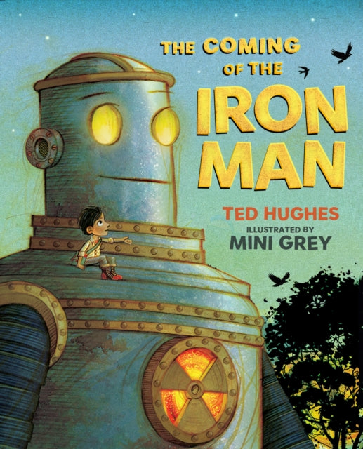 The Coming of the Iron Man : The classic children's story as you've never seen it before-9780571382736