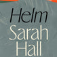 Helm : 'Incandescently good.' Sarah Perry-9780571383559