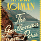 The Gentleman From Peru : A dazzling summer story from the bestselling author of Call Me By Your Name-9780571385126