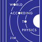 The World According to Physics-9780691182308