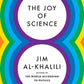 The Joy of Science-9780691211572