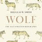 Wolf : The Illustrated Biography-9780691281674