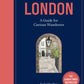 London: A Guide for Curious Wanderers : The Sunday Times Bestseller-9780711277557