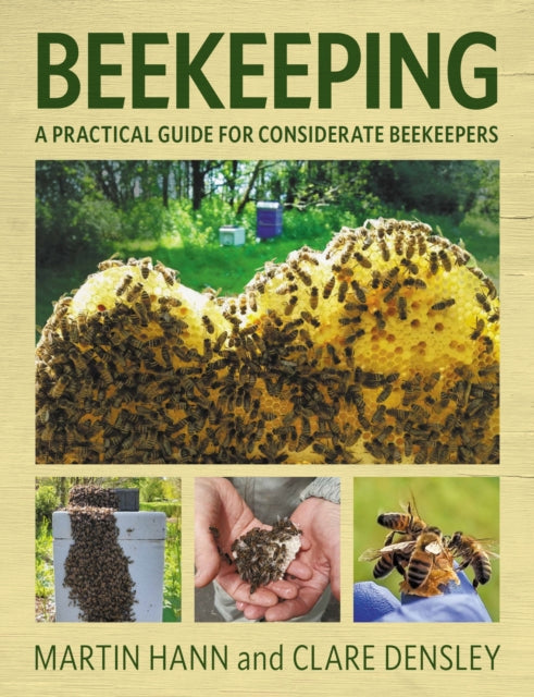 Beekeeping : A Practical Guide for Considerate Beekeepers-9780719845352