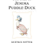 The Tale of Jemima Puddle-Duck : The original and authorized edition-9780723247784
