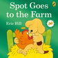 Spot Goes to the Farm-9780723264583
