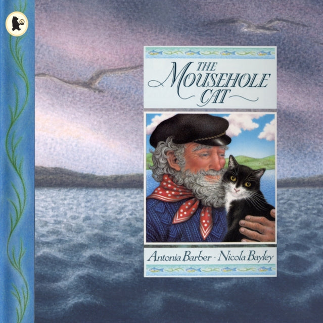 The Mousehole Cat : A classic Cornish tale – the perfect gift for any young cat-lover-9780744523539