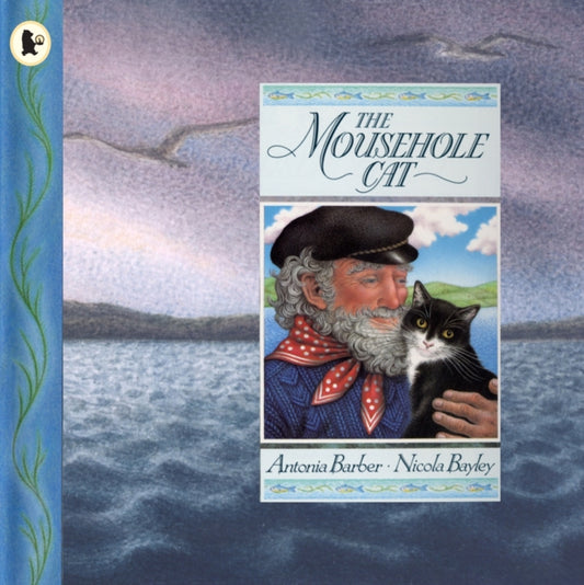 The Mousehole Cat : A classic Cornish tale – the perfect gift for any young cat-lover-9780744523539