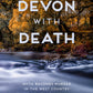 From Devon With Death : The unmissable cosy crime series-9780749025045