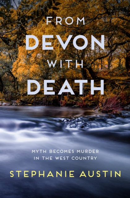 From Devon With Death : The unmissable cosy crime series-9780749025045