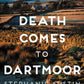 Death Comes to Dartmoor : The riveting cosy crime series-9780749029029