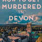 How to Get Murdered in Devon : The page-turning cosy crime series-9780749031435