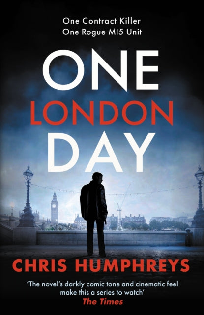 One London Day : The riveting thriller with a whiplash-inducing mix of espionage and twists-9780749033453