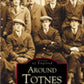 Around Totnes-9780752426488