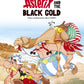 Asterix: Asterix and The Black Gold : Album 26-9780752847740