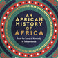 An African History of Africa : From the Dawn of Humanity to Independence-9780753560143
