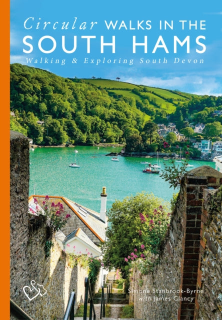 Circular Walks in the South Hams : Walking and Exploring South Devon-9780850254785