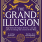 The Grand Illusion : Enter a world of magic, mystery, war and illusion from the bestselling author Syd Moore-9780861546978