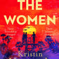 The Women : From the multimillion copy bestselling author of The Nightingale and The Four Winds-9781035005697