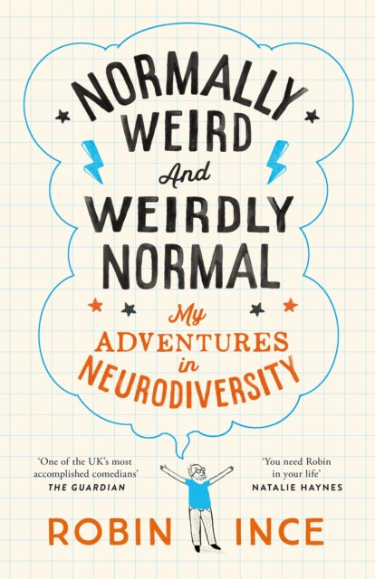 Normally Weird and Weirdly Normal : My Adventures in Neurodiversity-9781035036929