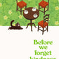 Before We Forget Kindness-9781035046287