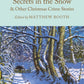 Secrets in the Snow & Other Christmas Crime Stories-9781035051465