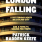 London Falling : A Mysterious Death in a Gilded City and a Family’s Search for Truth-9781035056279