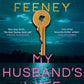 My Husband's Wife : The Instant Sunday Times Bestseller, From The Author Of Beautiful Ugly And His & Hers-9781035083008