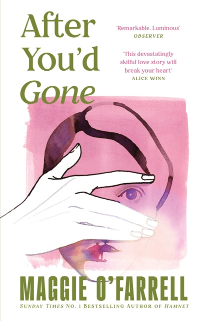 After You'd Gone : From the author of Hamnet - one of the most unforgettable love stories you'll ever read-9781035430062