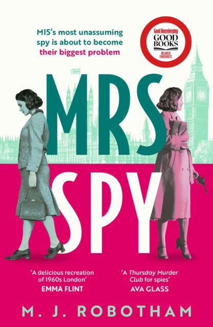 Mrs Spy : An evocative and exhilarating ride through 60s London, described as The Thursday Murder Club for spies-9781035901197