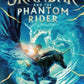 Skandar and the Phantom Rider : the spectacular sequel to Skandar and the Unicorn Thief, the biggest fantasy adventure since Harry Potter : 2-9781398502925