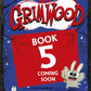 Grimwood: Rock the Vote! : the perfect laugh-out-loud winter read! Volume 5-9781398530072