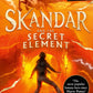 Skandar and the Secret Element-9781398552555