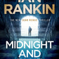 Midnight and Blue : Pre-order The Brand New Thriller In The Series That Inspired BBC Oneâ€™s REBUS-9781398709423