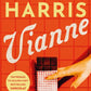 Vianne : The irresistible new story from the million-copy bestselling author of CHOCOLAT-9781398710894